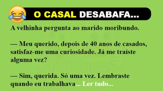 ANEDOTA: O CASAL DESABAFA...