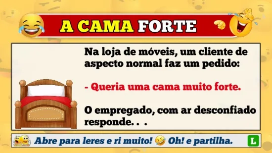 ANEDOTA: A CAMA FORTE