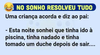 ANEDOTA: No sonho resolveu tudo